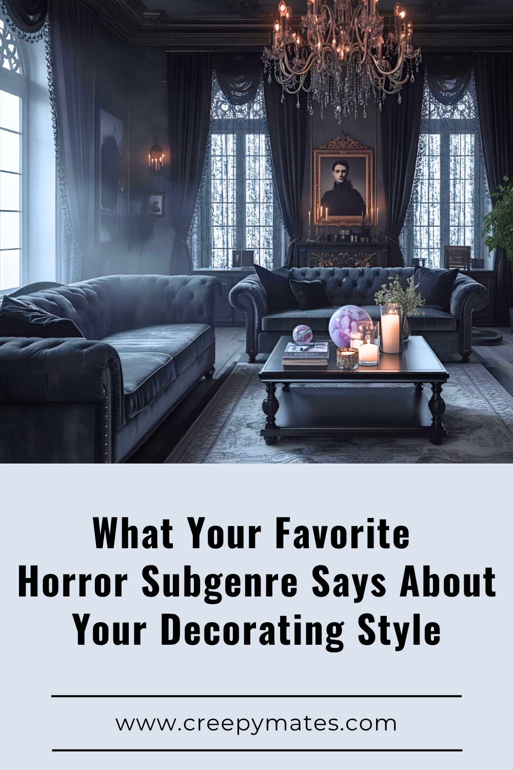 Dark gothic living room with velvet sofas, chandelier, candles, and eerie portrait.