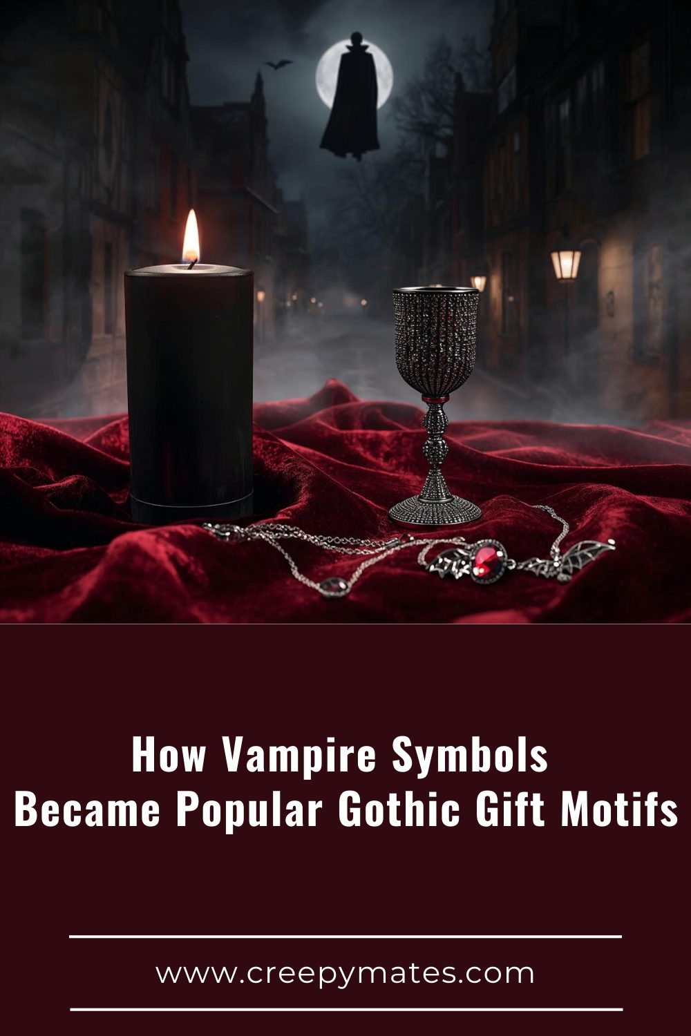 Dramatic night village with faint vampire silhouette, gothic gifts on velvet, red-black foggy light.